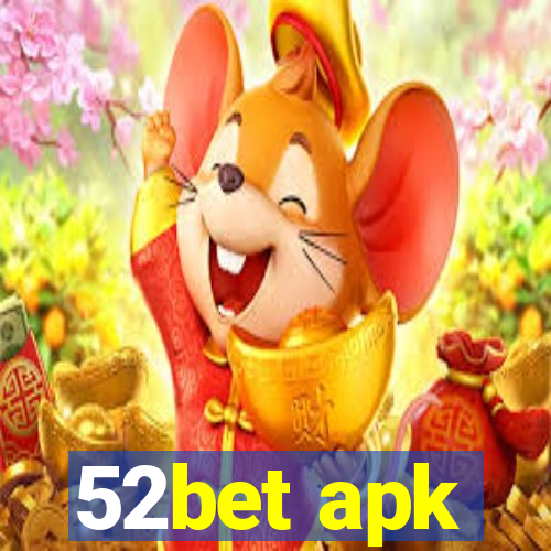 52bet apk